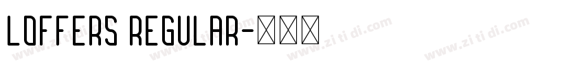 Loffers Regular字体转换